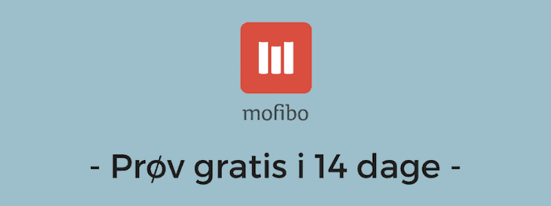 Gratis Mofibo → Se her hvordan du prøve det gratis i 14 dage